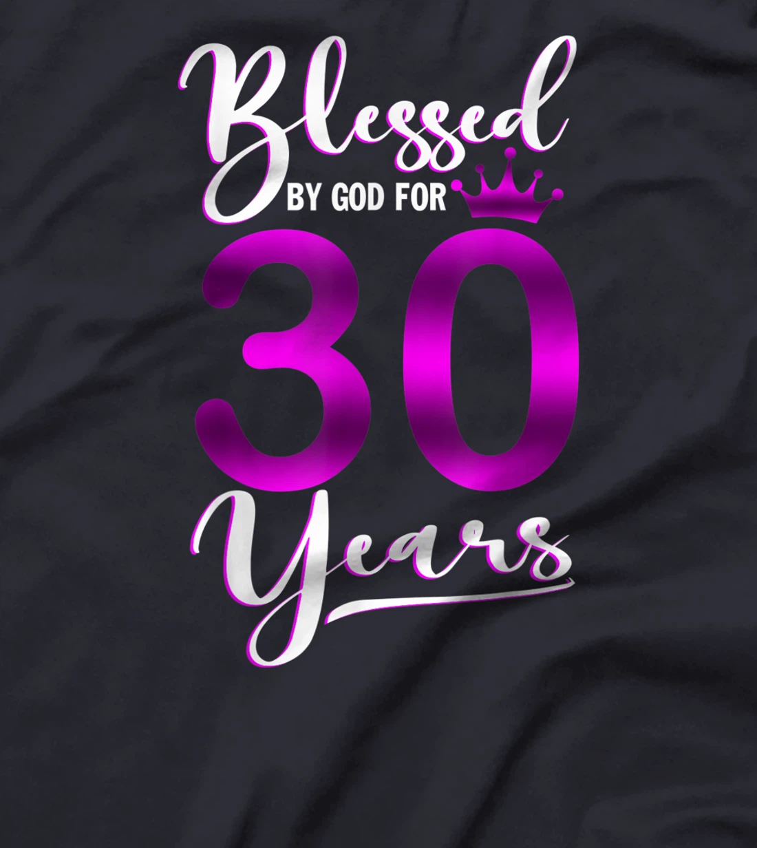 Vintage Blessed by God For 30 Years Old Happy 30th Birthday T-Shirt