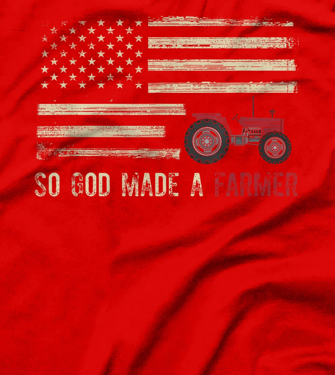 So God Made A Farmer T-Shirt