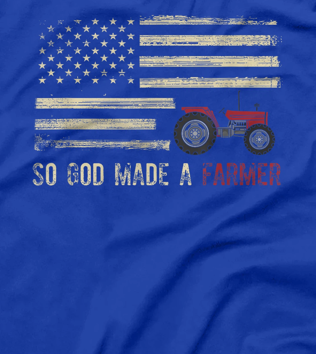 So God Made A Farmer T-Shirt