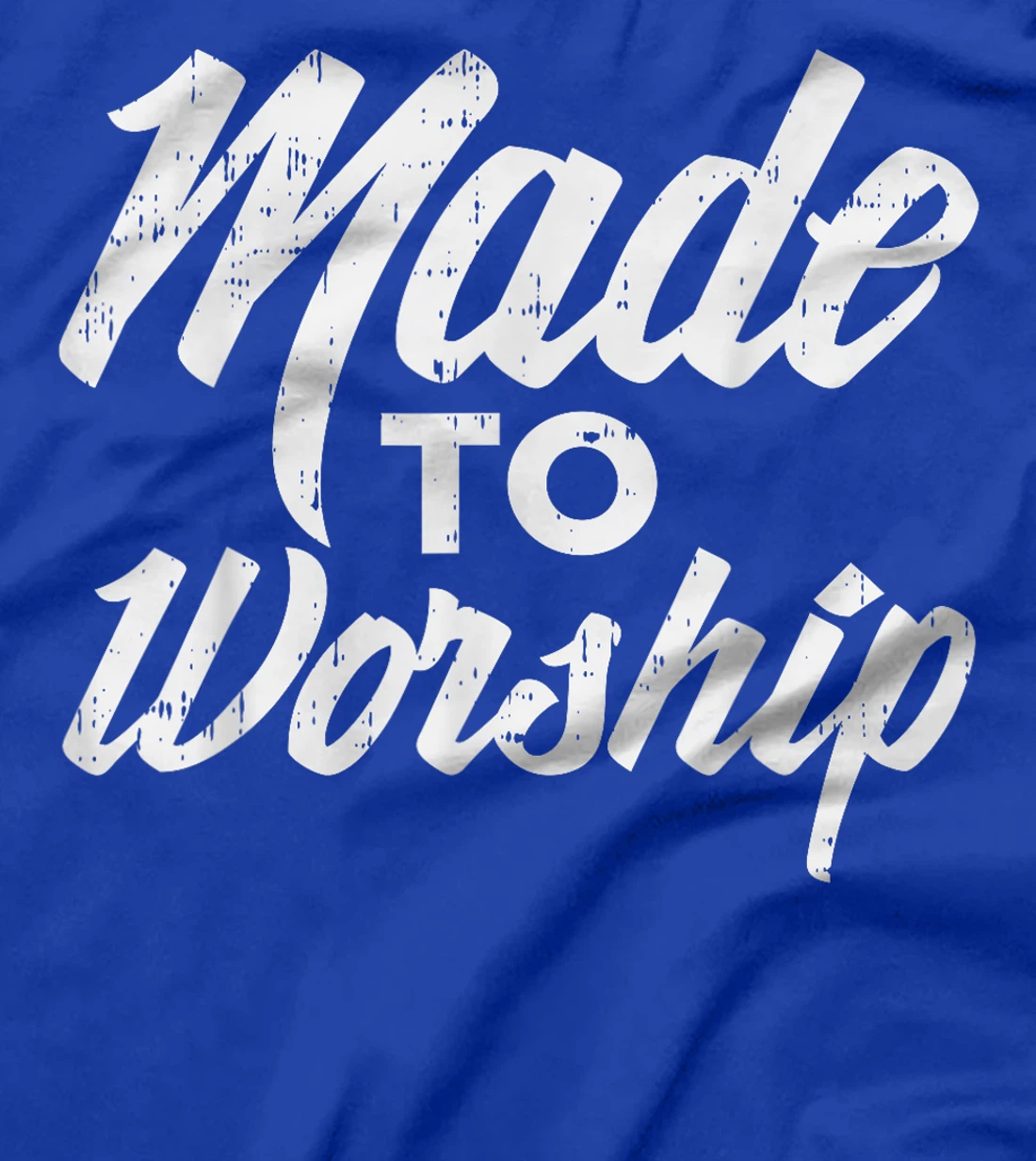 Made To Worship Jesus Christian Catholic Religion God Gift T-Shirt
