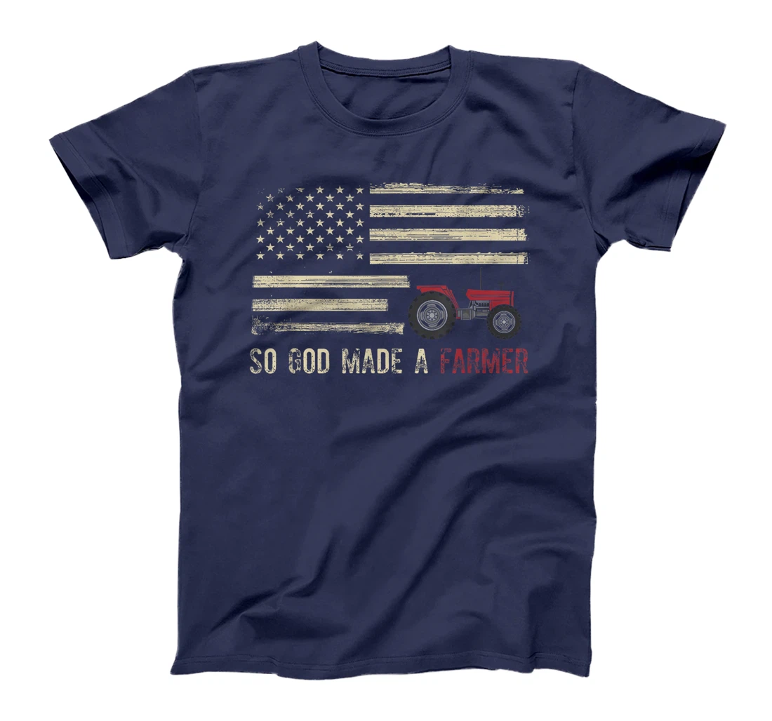 So God Made A Farmer T-Shirt