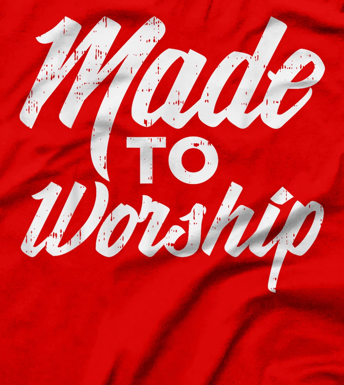 Made To Worship Jesus Christian Catholic Religion God Gift T-Shirt