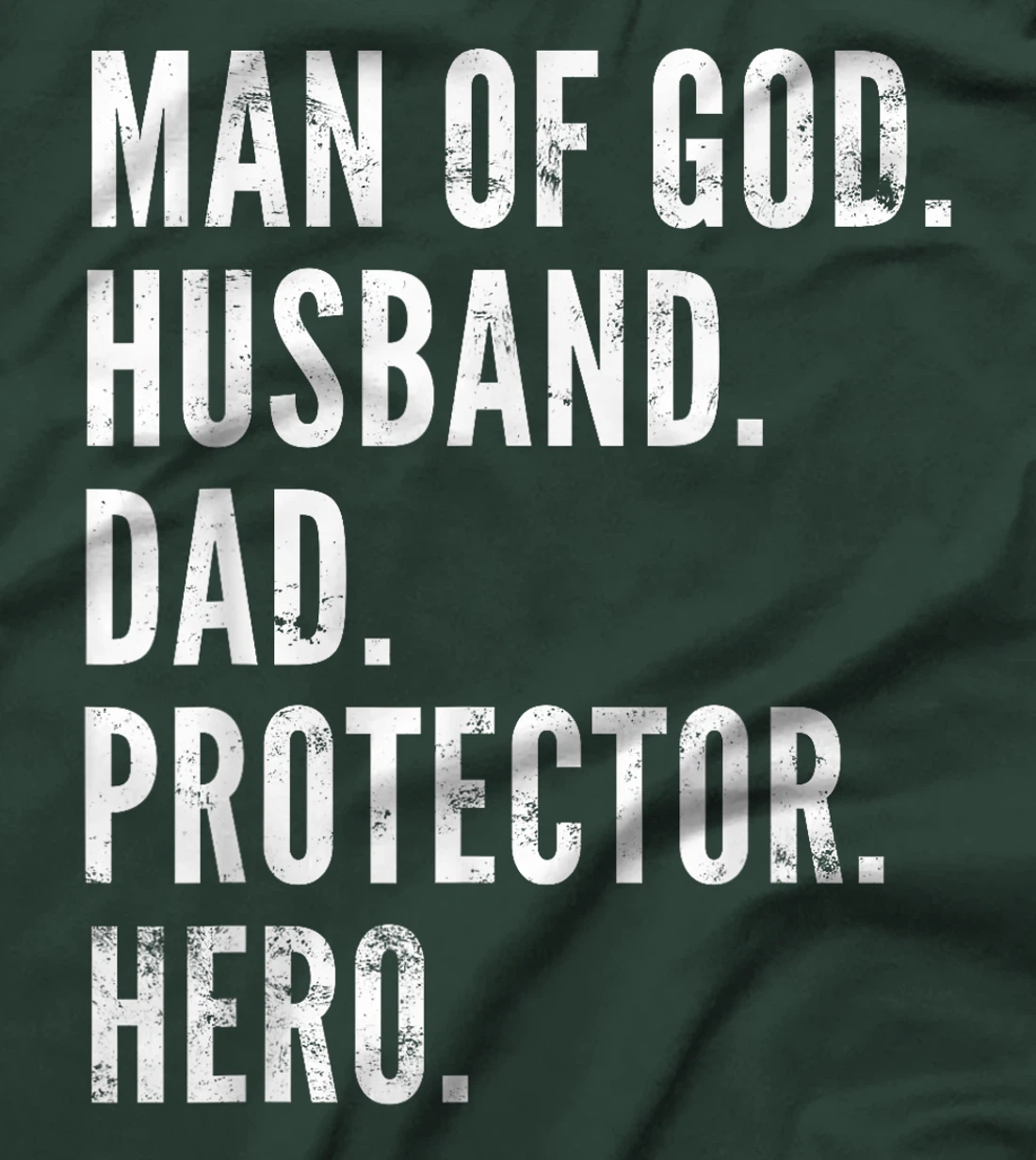 Man of God Husband Dad Protector Hero T-Shirt