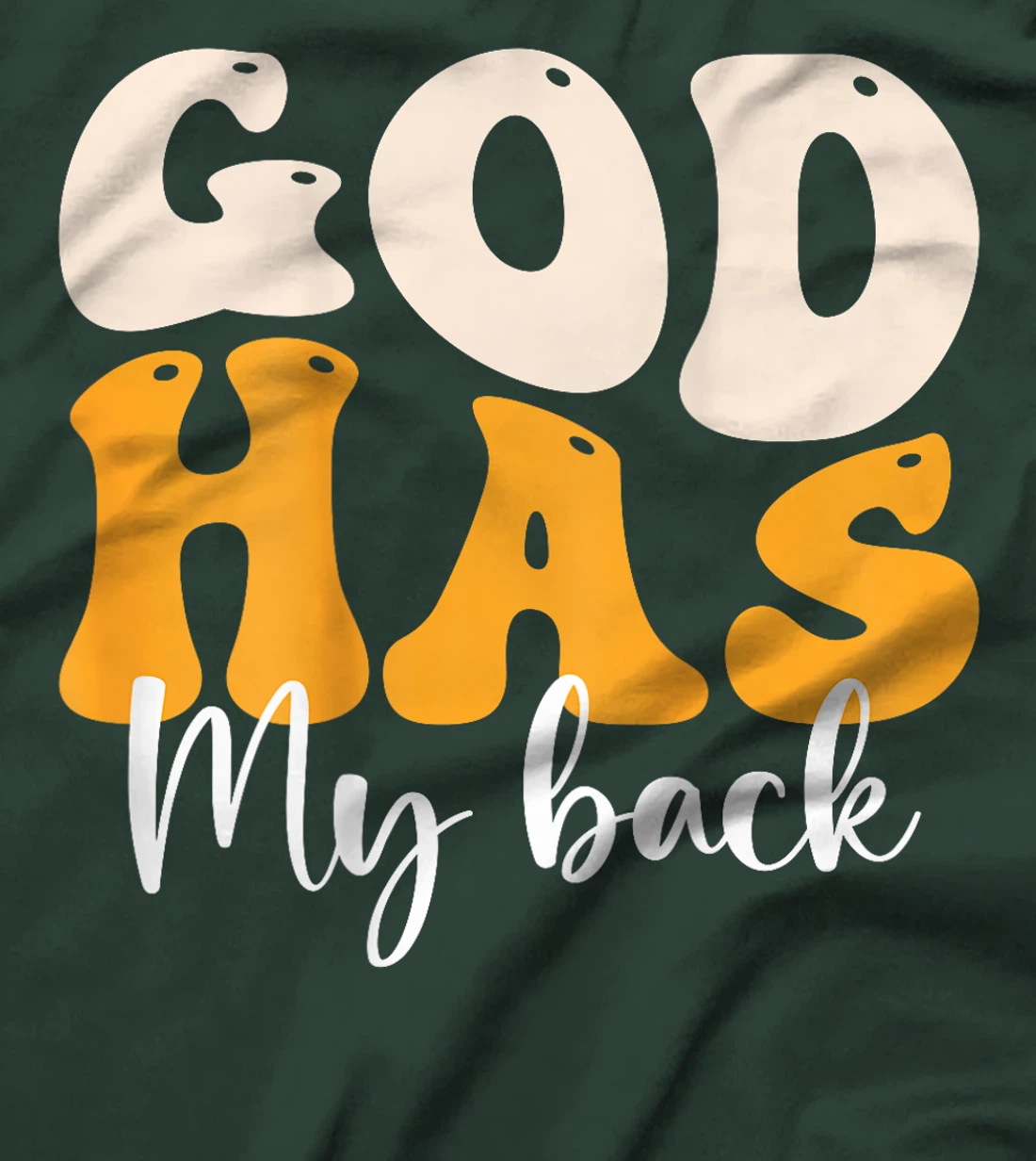 God's Got My Back T-Shirt (Back Print) T-Shirt