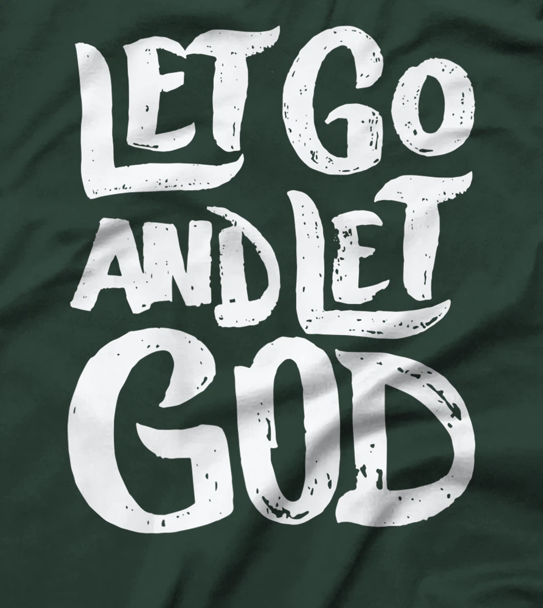 Let Go and Let God - Christian Faith Saying Premium T-Shirt
