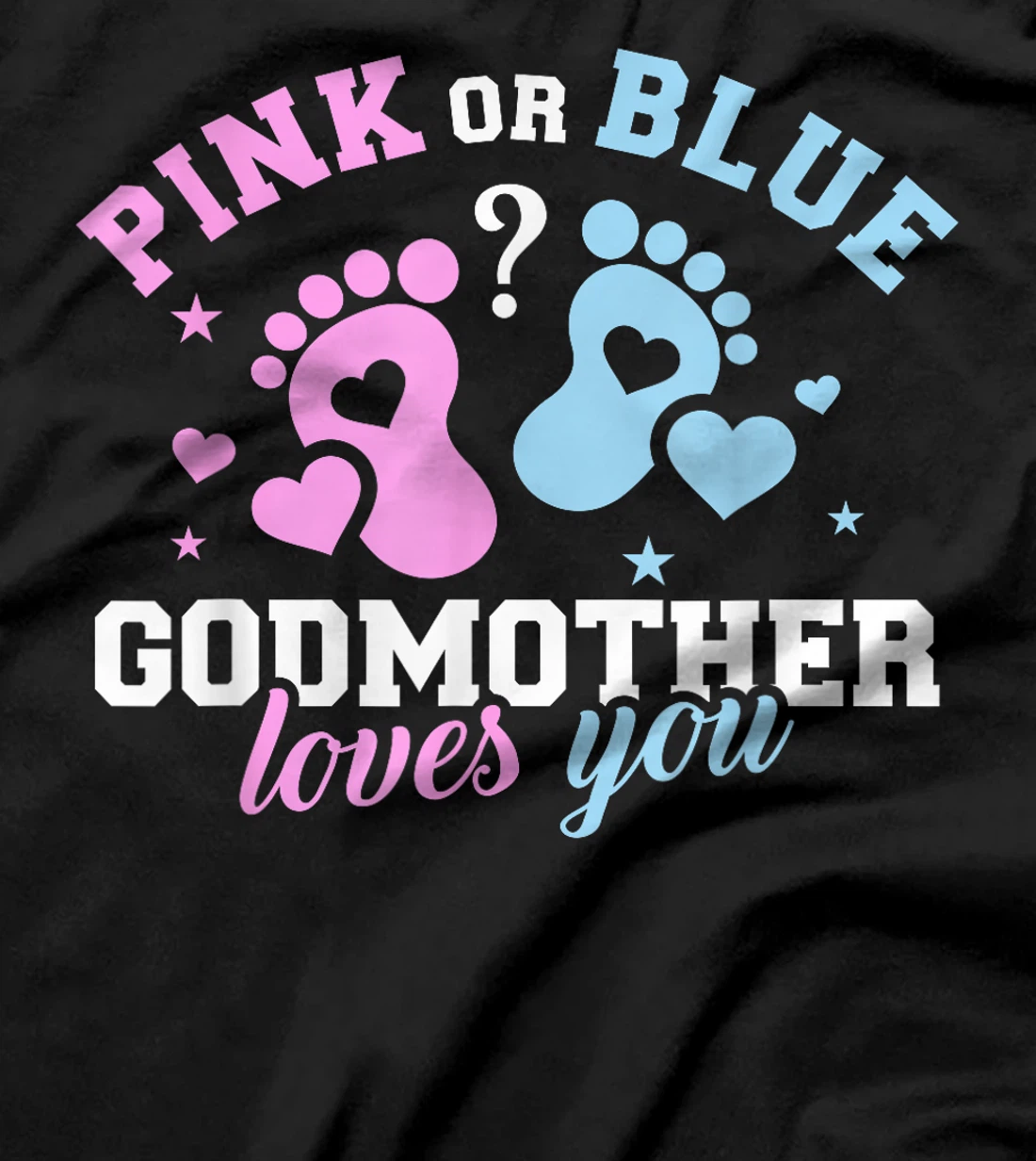 Gender reveal godmother T-Shirt