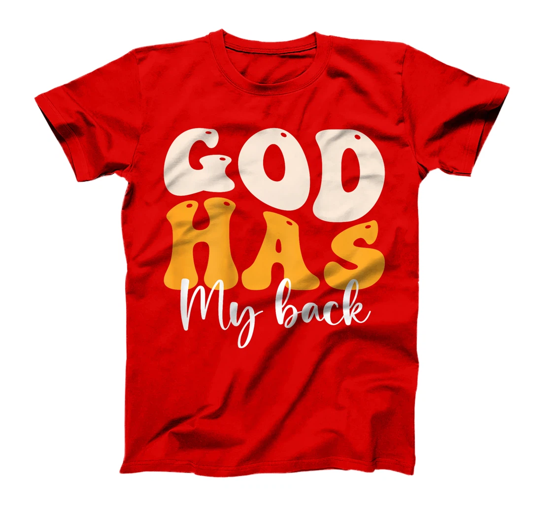 God's Got My Back T-Shirt (Back Print) T-Shirt