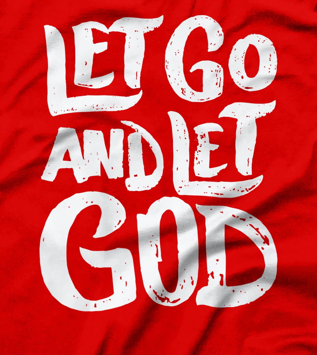 Let Go and Let God - Christian Faith Saying Premium T-Shirt