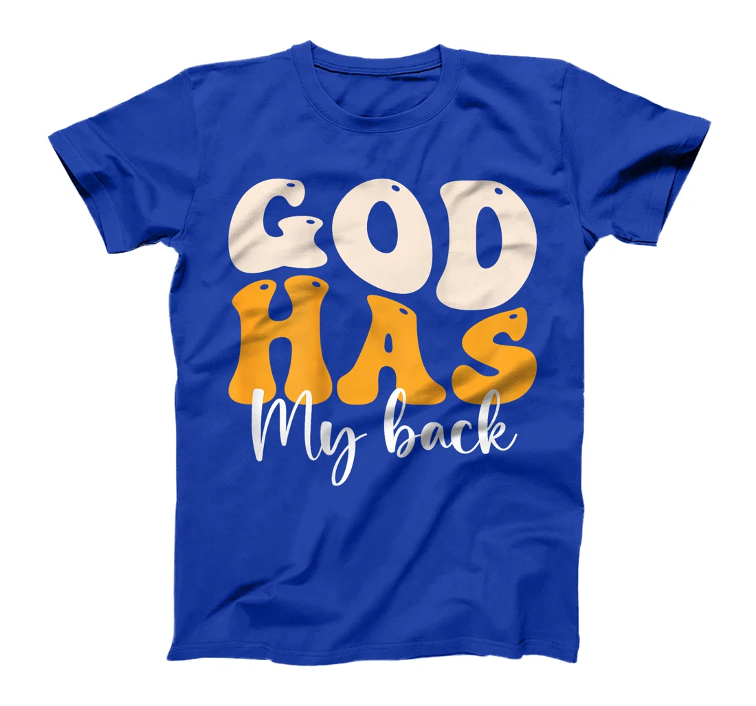 God's Got My Back T-Shirt (Back Print) T-Shirt