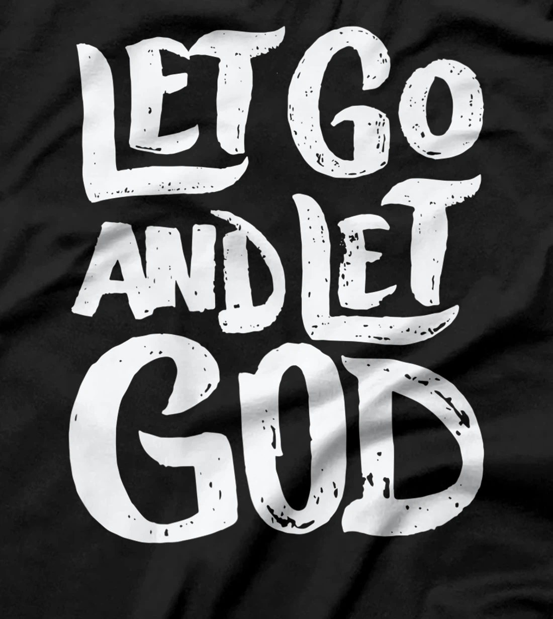 Let Go and Let God - Christian Faith Saying Premium T-Shirt