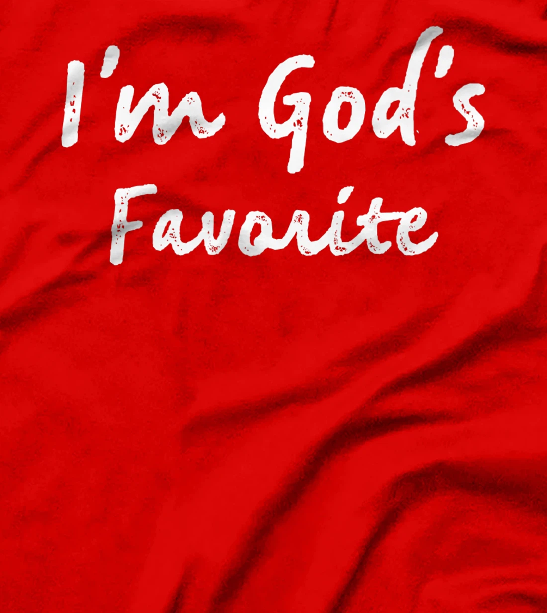 I'm God's Favorite Christian Religious Church Premium T-Shirt