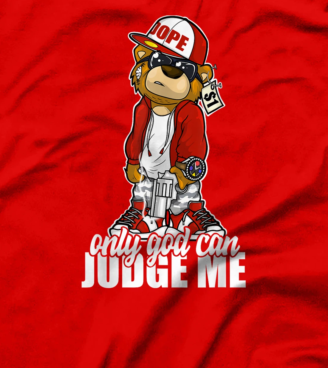 Only God Can Judge Me Hip Hop Teddy Christian Religion Gift T-Shirt