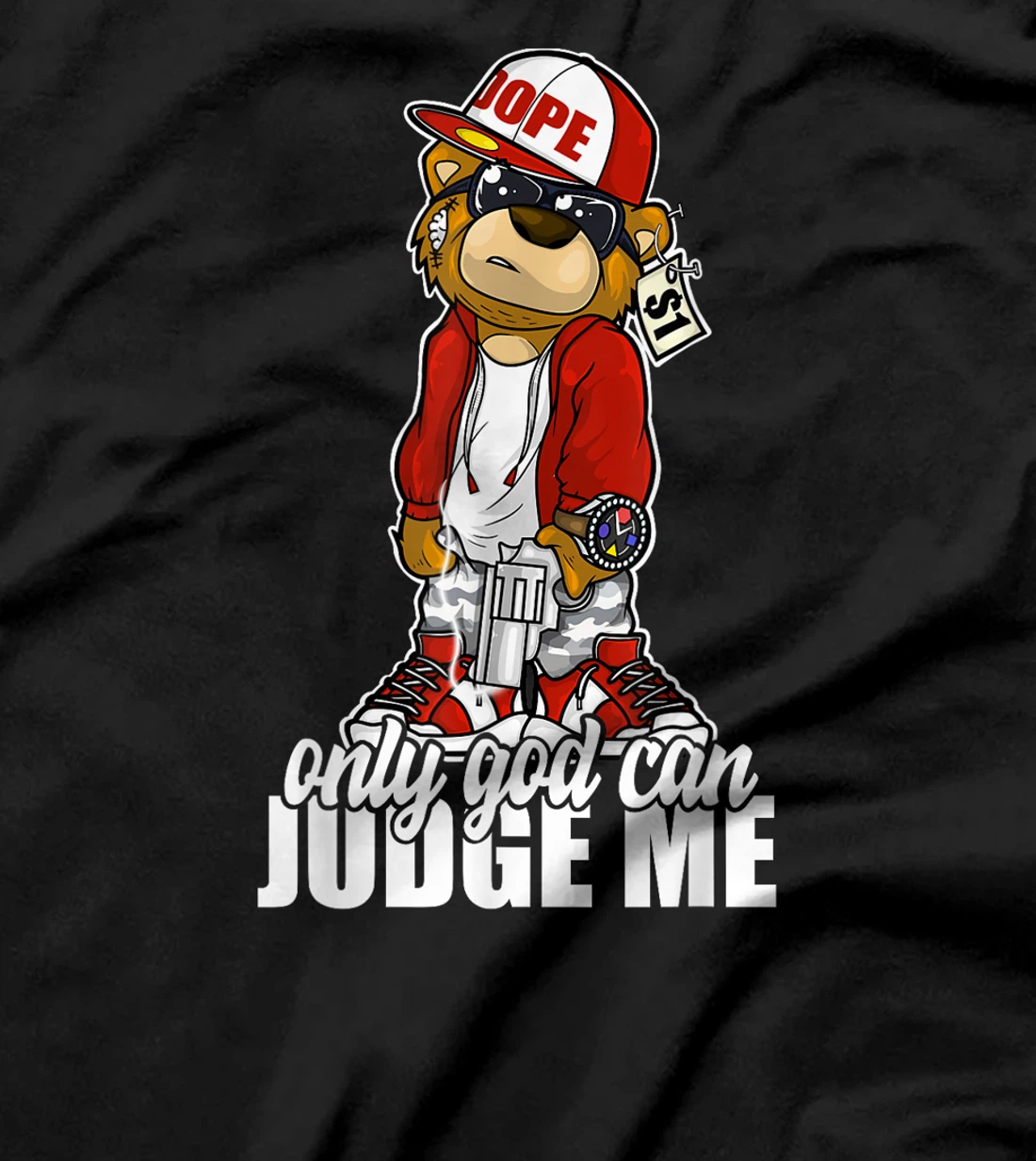 Only God Can Judge Me Hip Hop Teddy Christian Religion Gift T-Shirt