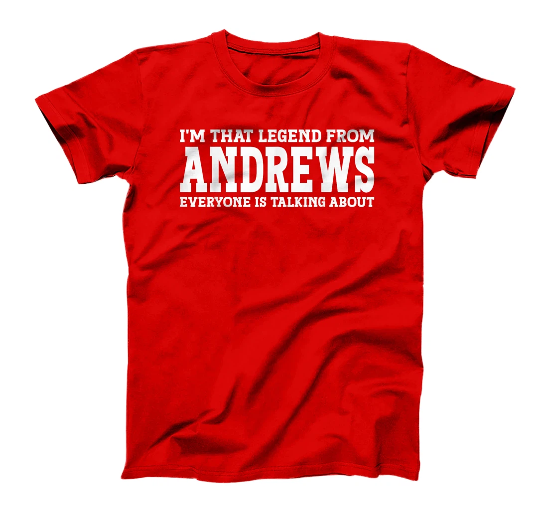 Andrews Hometown TX Texas Home Roots Funny City Andrews T-Shirt