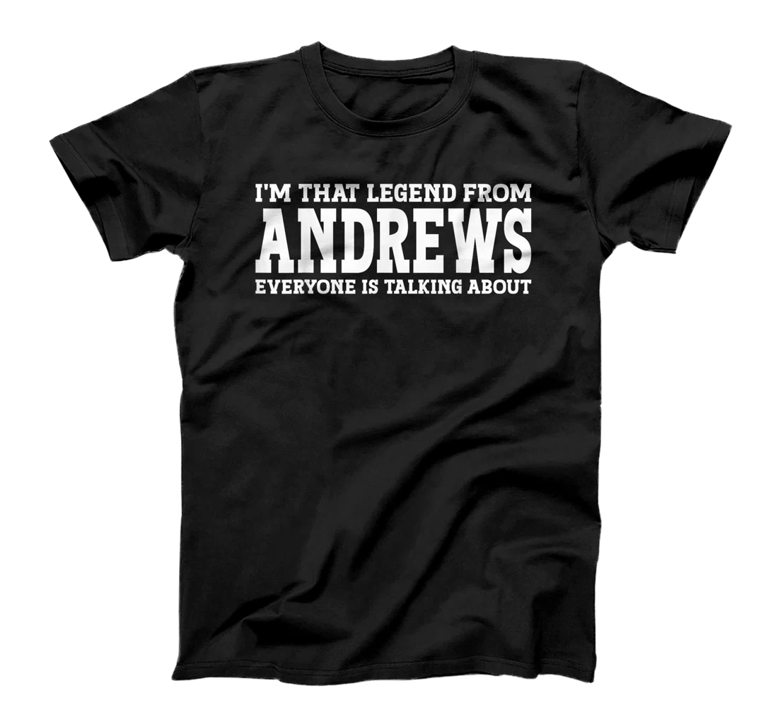 Andrews Hometown TX Texas Home Roots Funny City Andrews T-Shirt