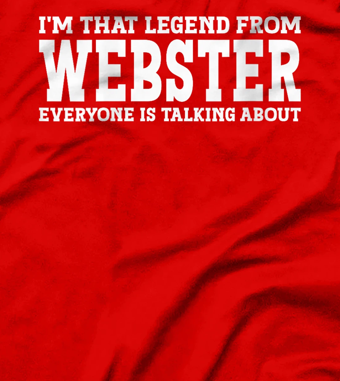 Womens Webster Hometown TX Texas Home Roots Funny City Webster T-Shirt