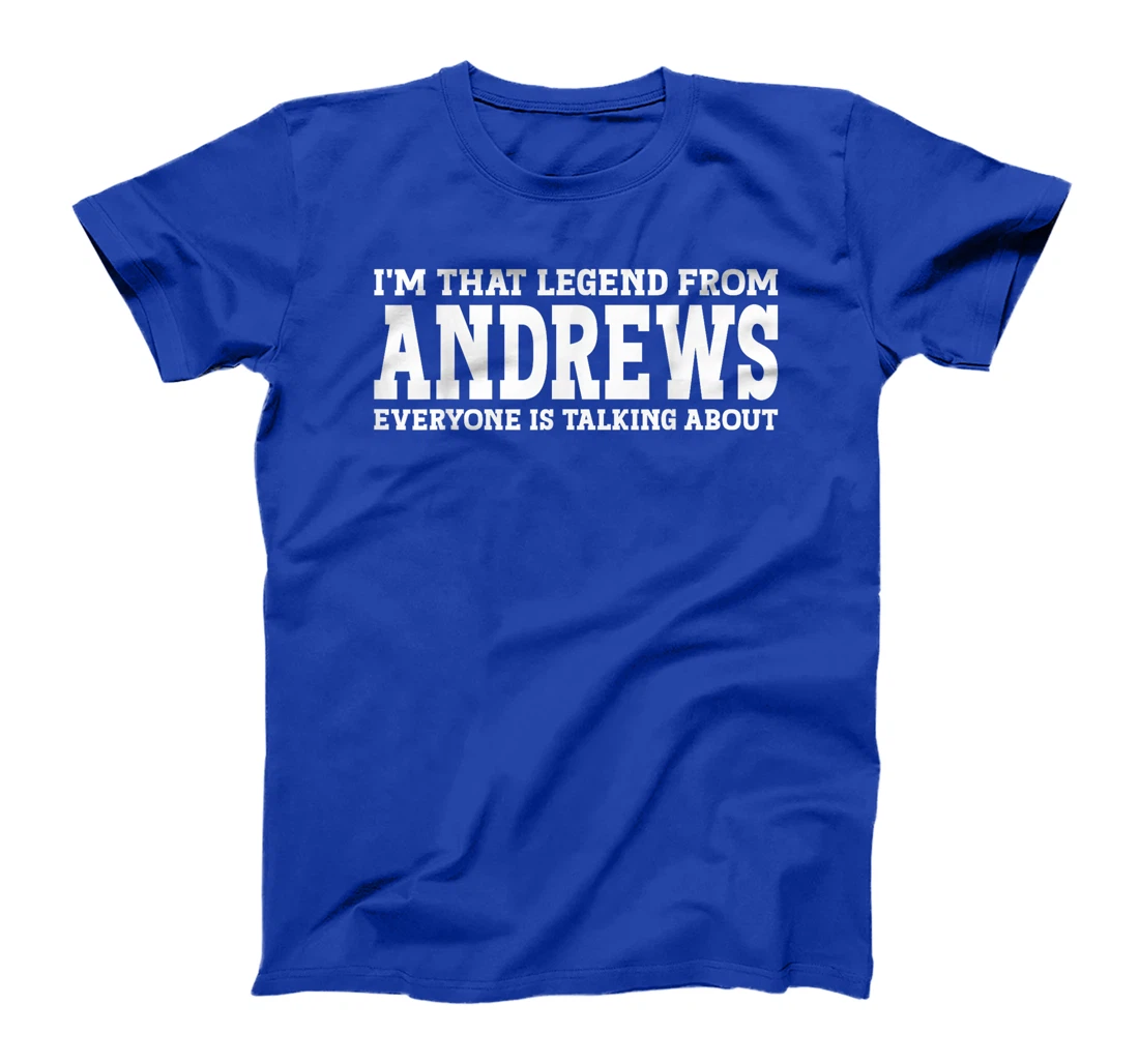 Andrews Hometown TX Texas Home Roots Funny City Andrews T-Shirt