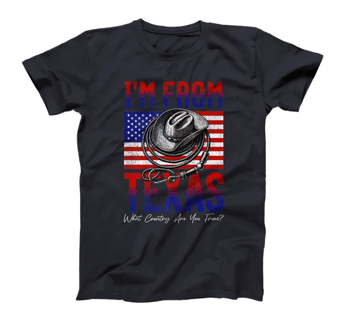 I'm From Texas, What Country Are You From? Funny Pun Premium T-Shirt