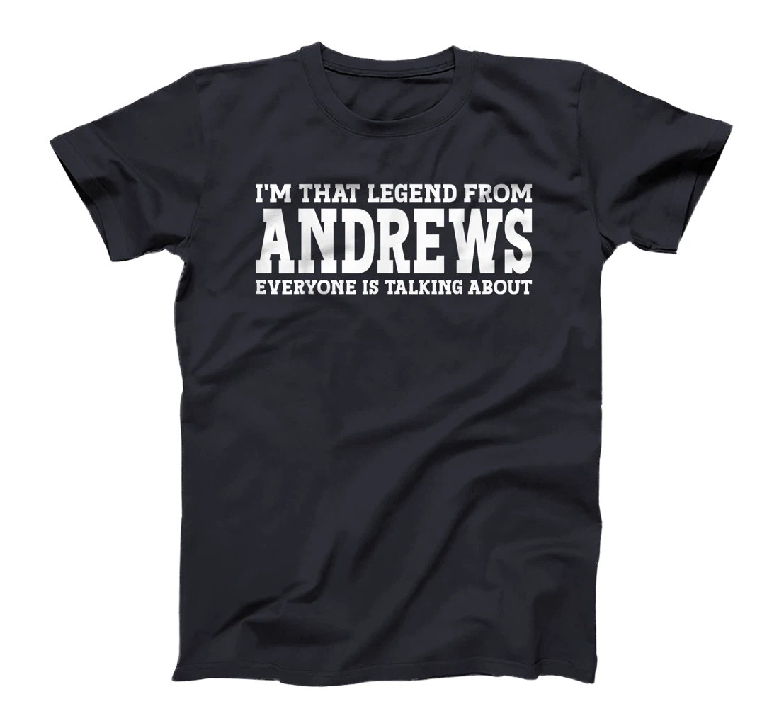 Andrews Hometown TX Texas Home Roots Funny City Andrews T-Shirt