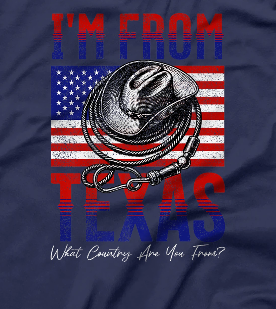 I'm From Texas, What Country Are You From? Funny Pun Premium T-Shirt