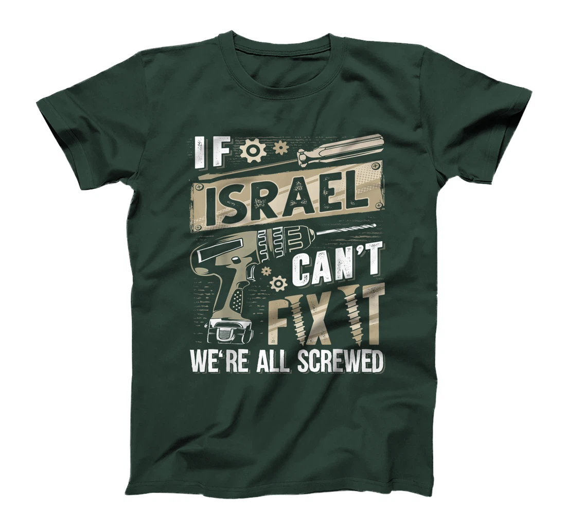 Israel Last Name, If Israel Can't Fix It T-Shirt