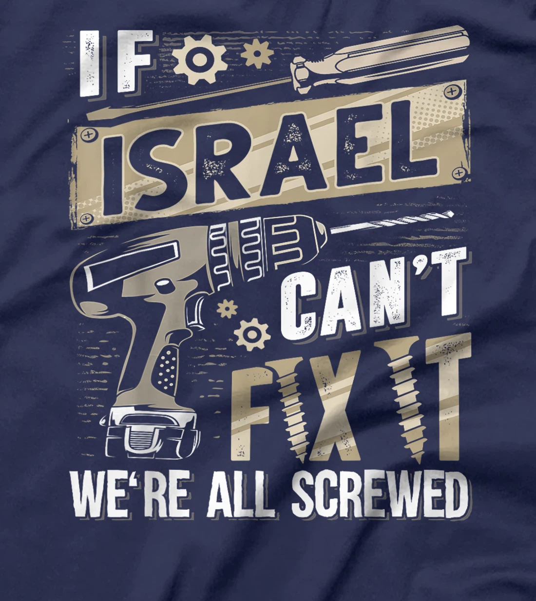Israel Last Name, If Israel Can't Fix It T-Shirt