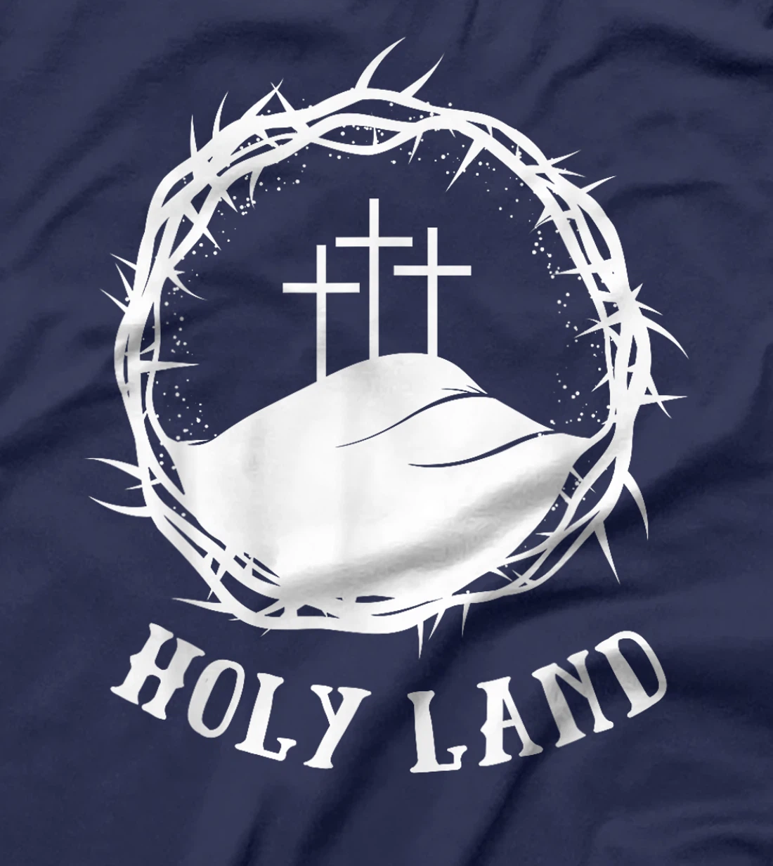 HOLY LAND (ISRAEL) PIGRIMAGE TOUR CALVARY T-Shirt