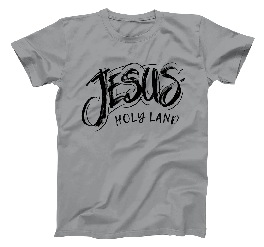 HOLY LAND (ISRAEL) PIGRIMAGE TOUR JESUS T-Shirt
