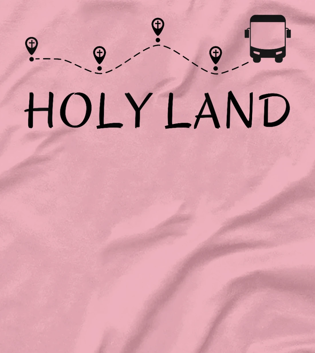 HOLY LAND (ISRAEL) PIGRIMAGE TOURIST Souvenir T-Shirt