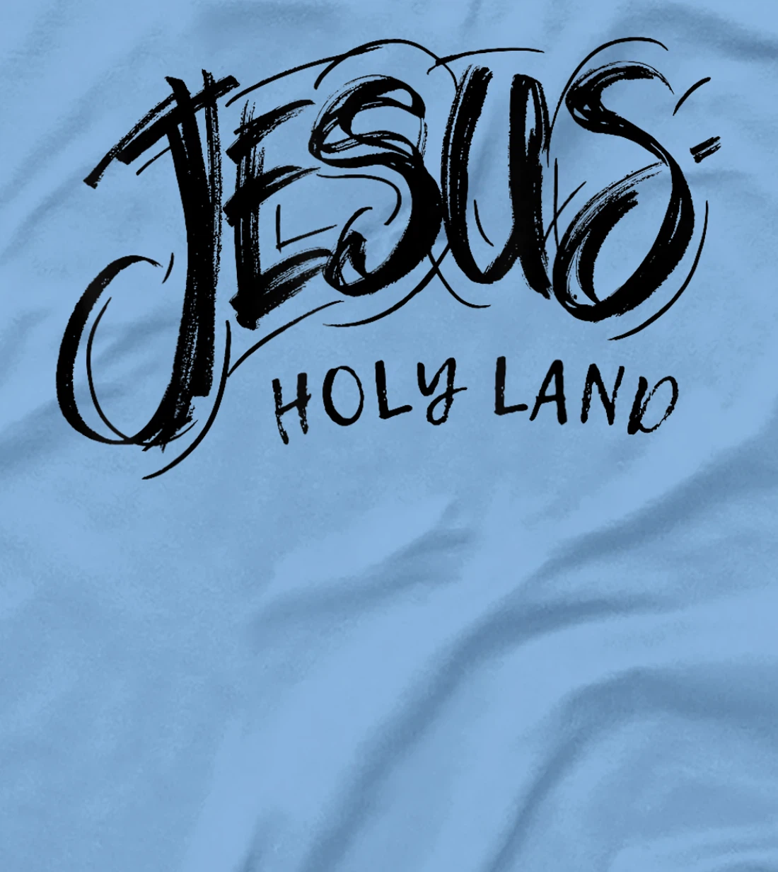 HOLY LAND (ISRAEL) PIGRIMAGE TOUR JESUS T-Shirt