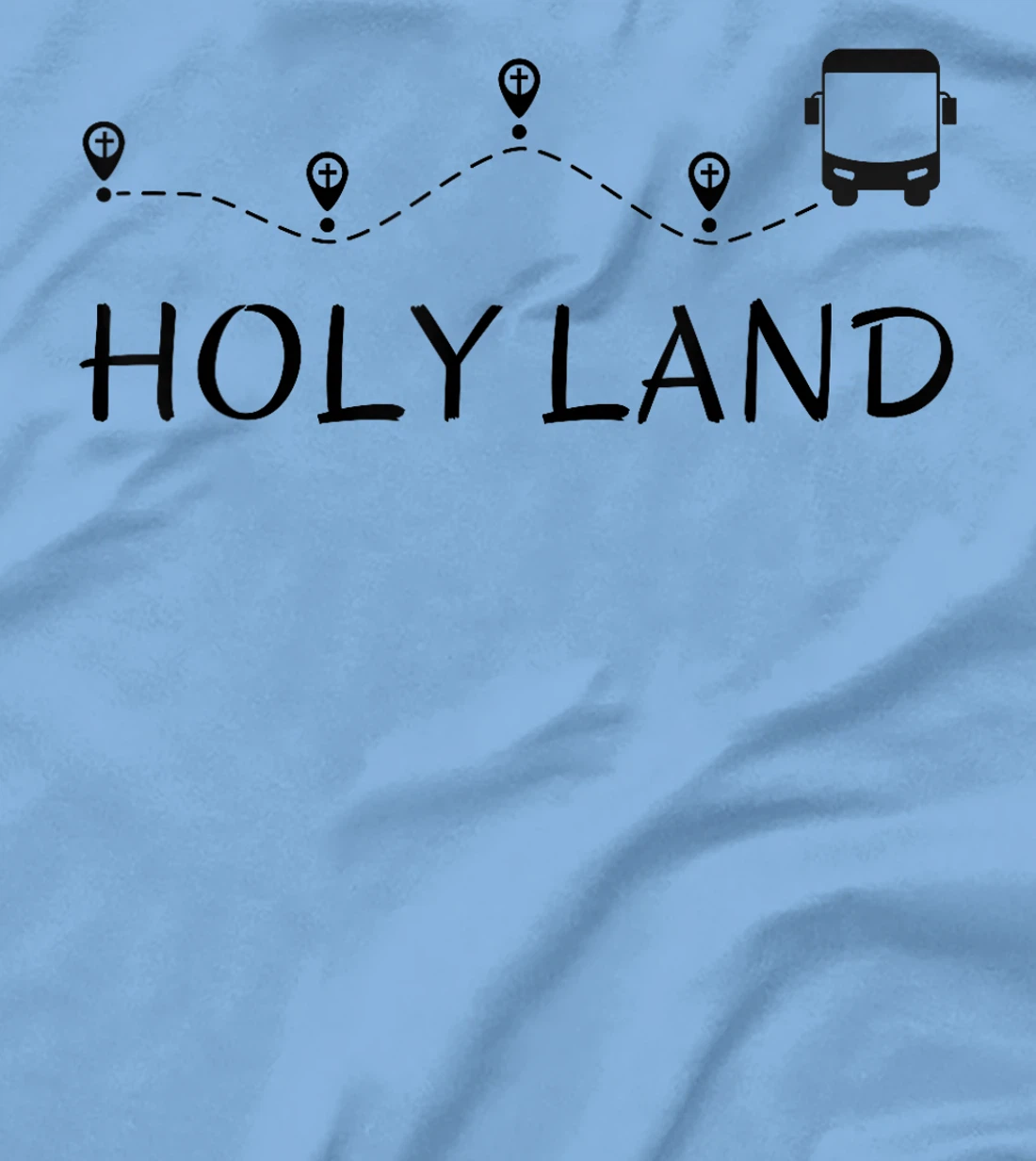 HOLY LAND (ISRAEL) PIGRIMAGE TOURIST Souvenir T-Shirt