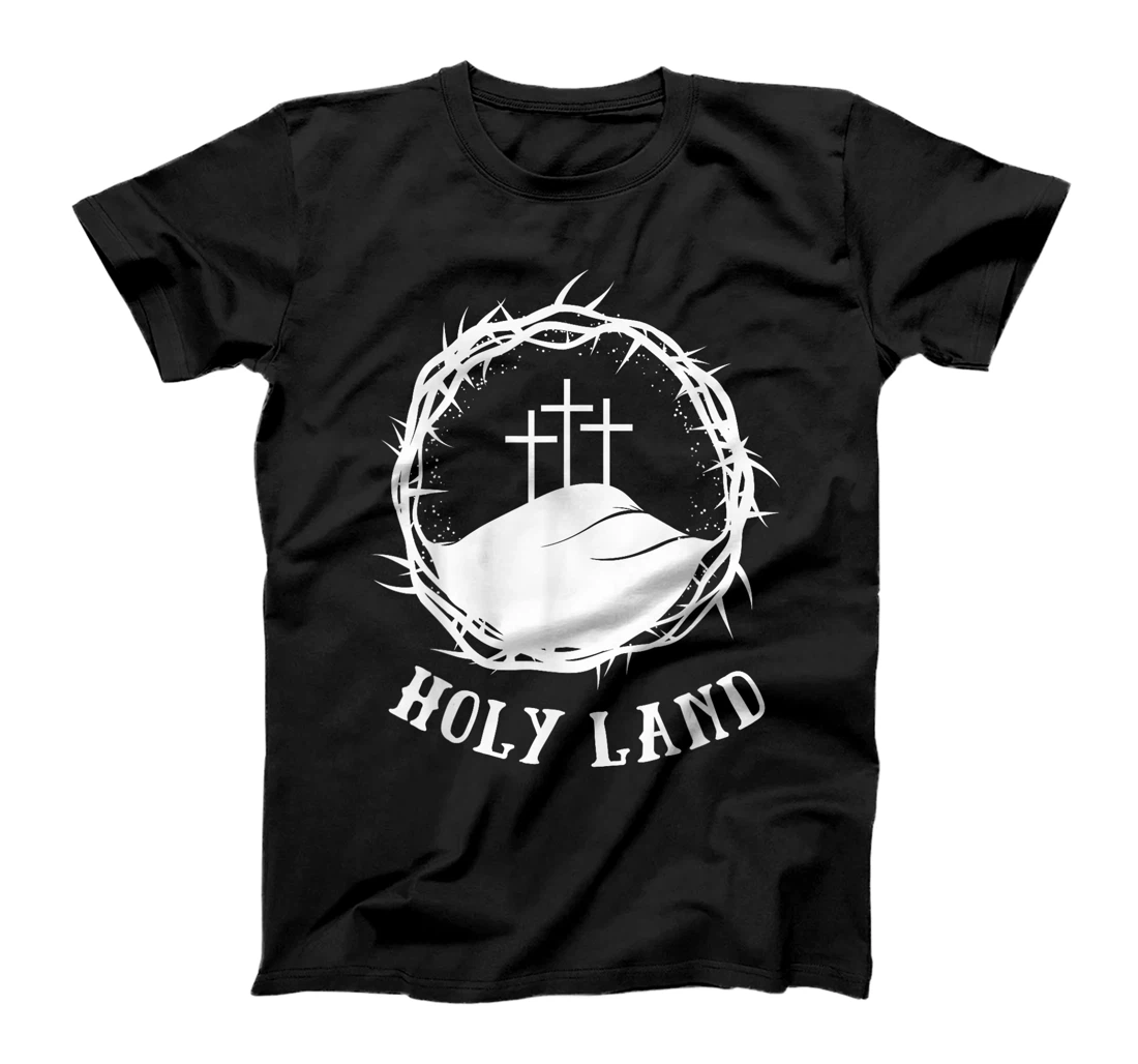 HOLY LAND (ISRAEL) PIGRIMAGE TOUR CALVARY T-Shirt