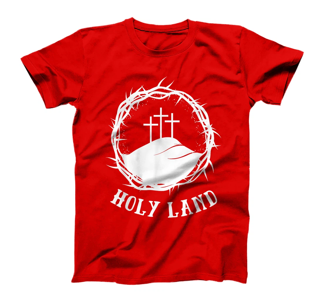 HOLY LAND (ISRAEL) PIGRIMAGE TOUR CALVARY T-Shirt