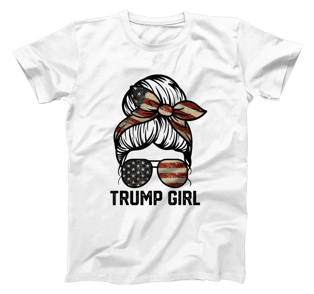 Yes I'm A Trump Girl Get Over It - Trump Girl 2024 Election T-Shirt