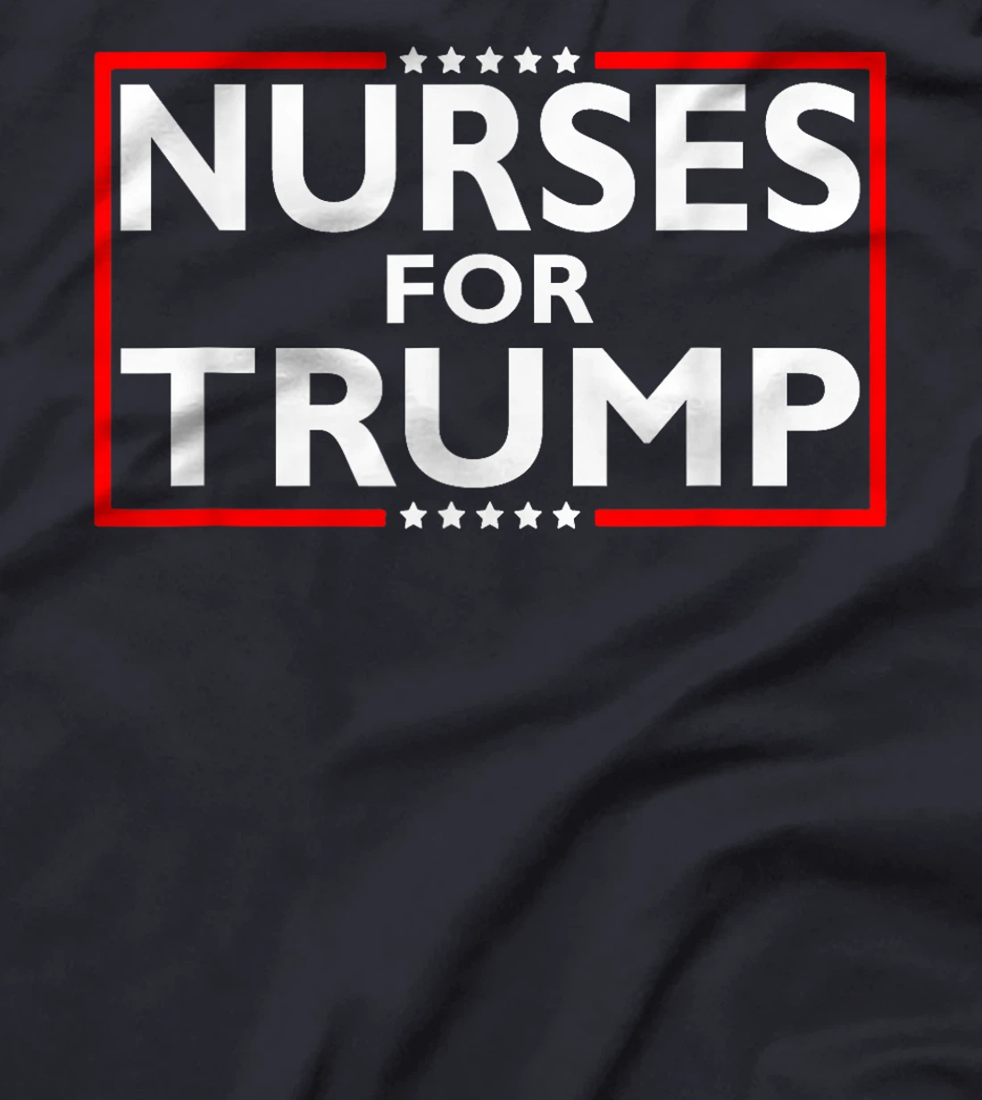 Nurses For Trump President Election 2024 T-Shirt