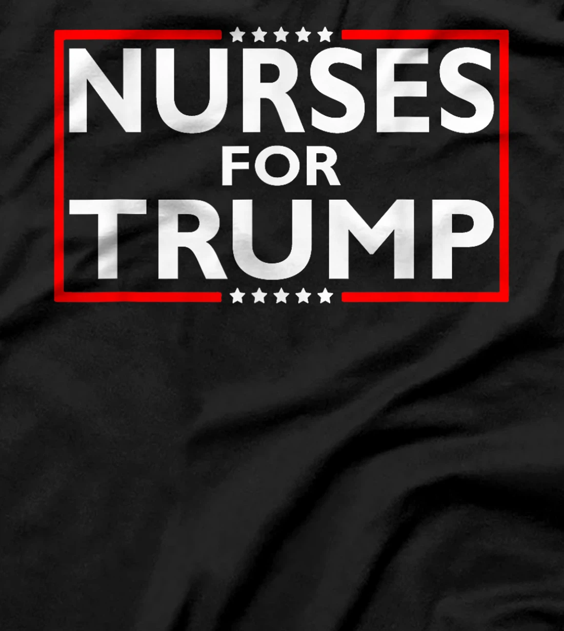 Nurses For Trump President Election 2024 T-Shirt