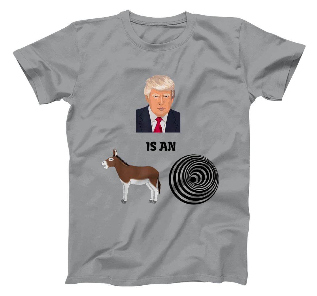 Anti-Trump Humor T Shirt: Protesting Trump Tee T-Shirt