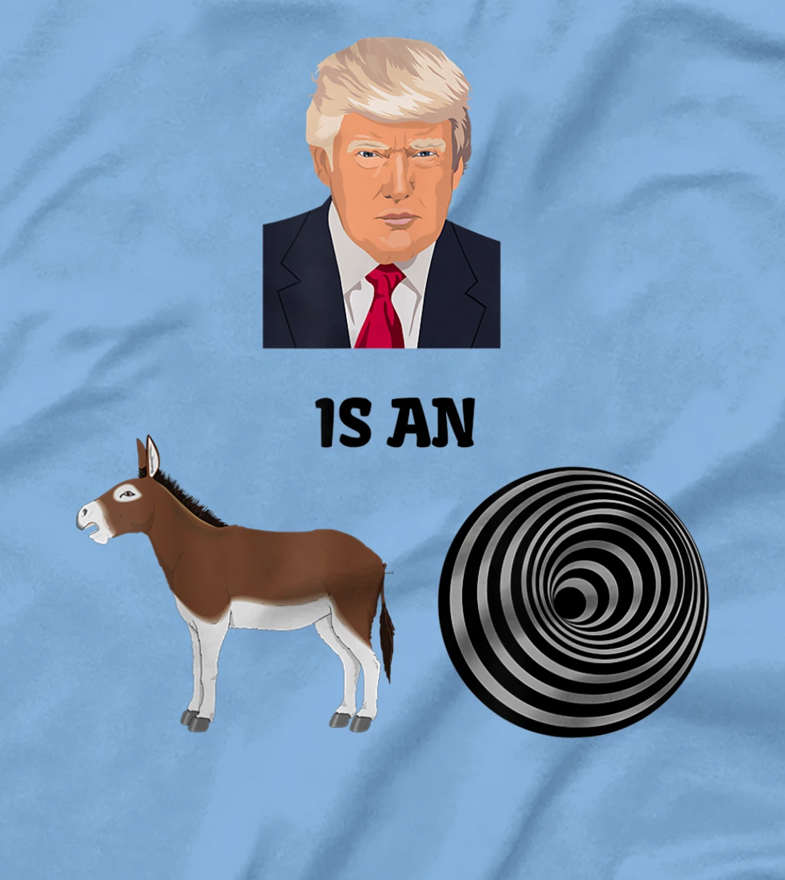 Anti-Trump Humor T Shirt: Protesting Trump Tee T-Shirt