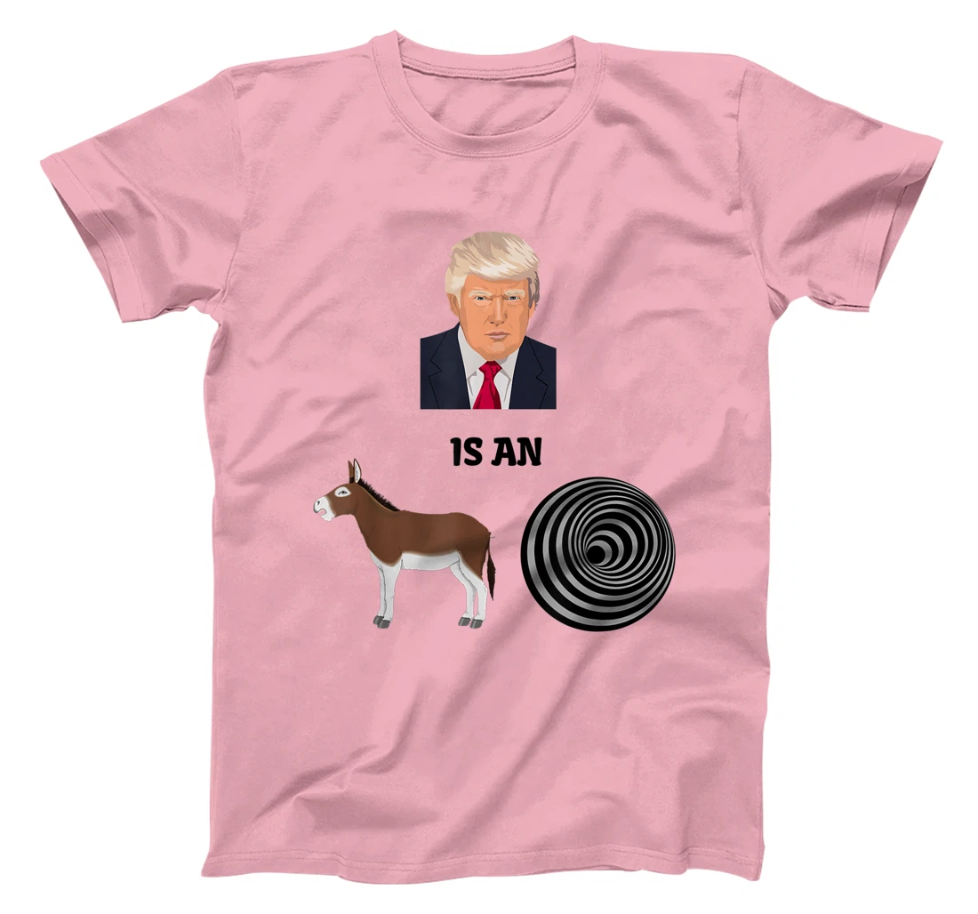 Anti-Trump Humor T Shirt: Protesting Trump Tee T-Shirt