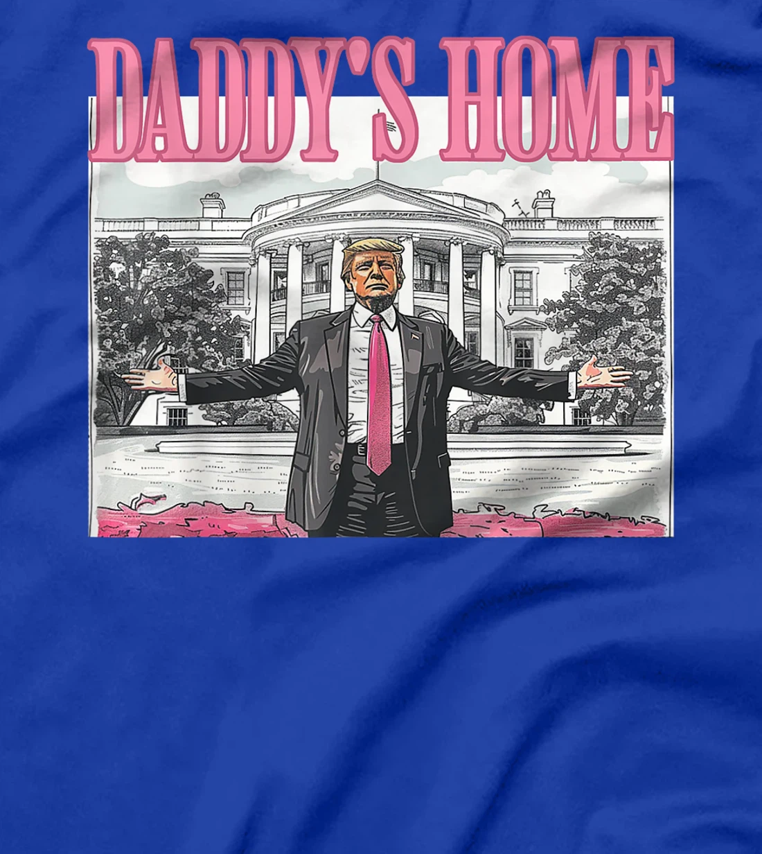 Trump Daddys Home White House 2024 T-Shirt