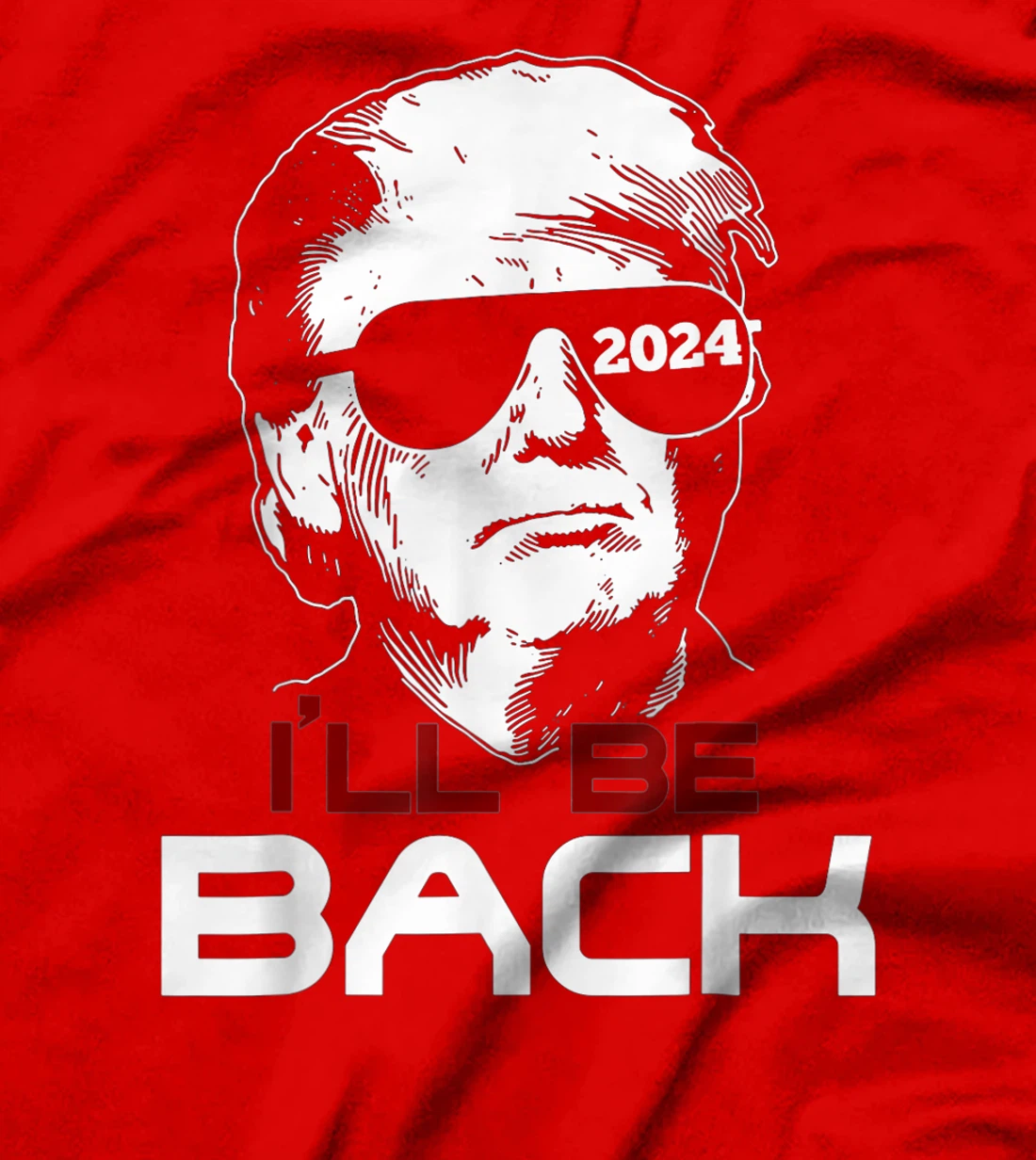 I'll Be Back Trump 2024 T-Shirt