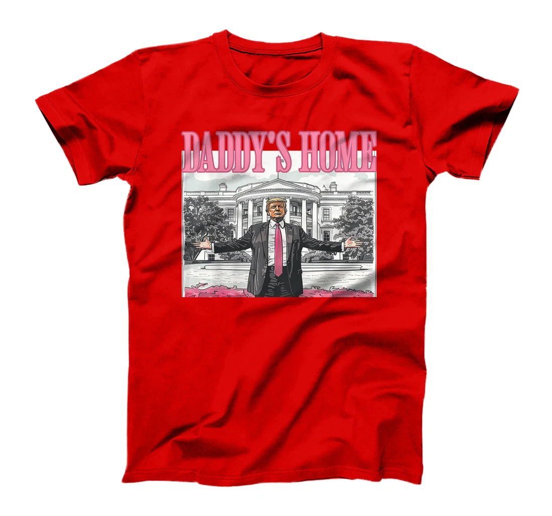 Trump Daddys Home White House 2024 T-Shirt