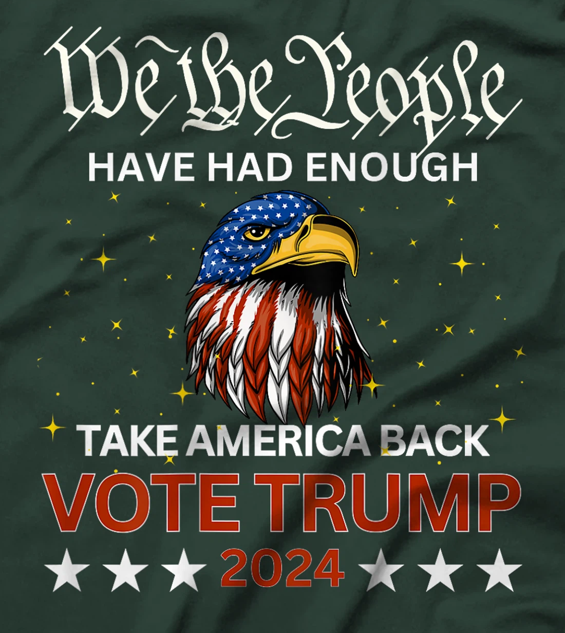 We the People Have Had Enough Take Country Back TRUMP 2024 T-Shirt