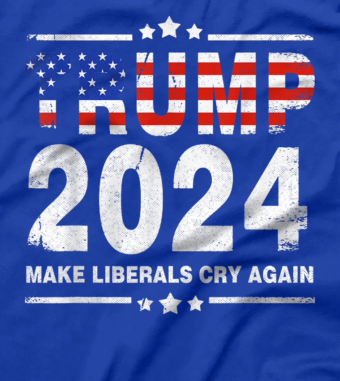 USA Flag President Trump 2024 Make Liberals Cry Again Funny T-Shirt