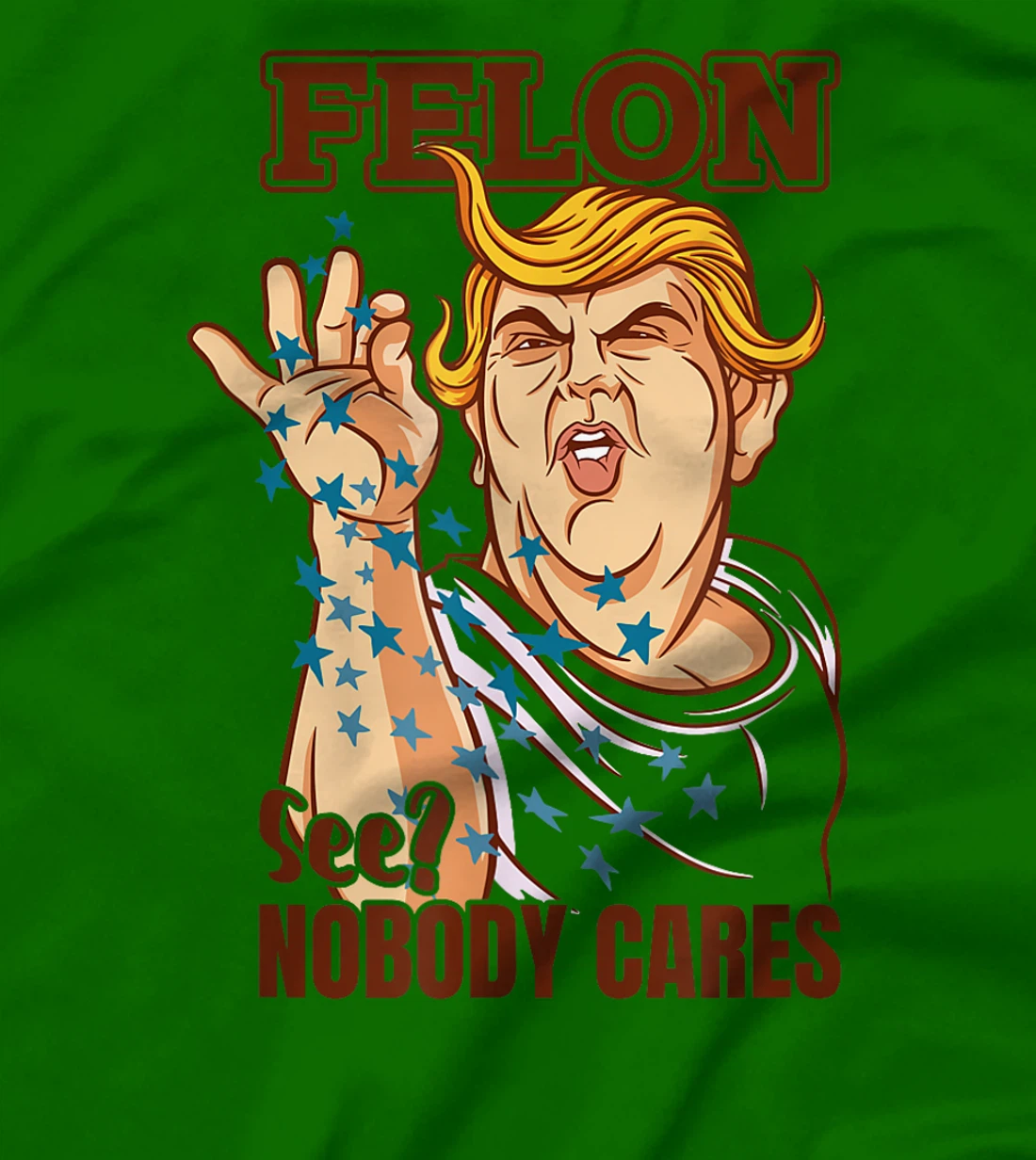Trump for President 2024 Convicted Felon Nobody Cares T-Shirt