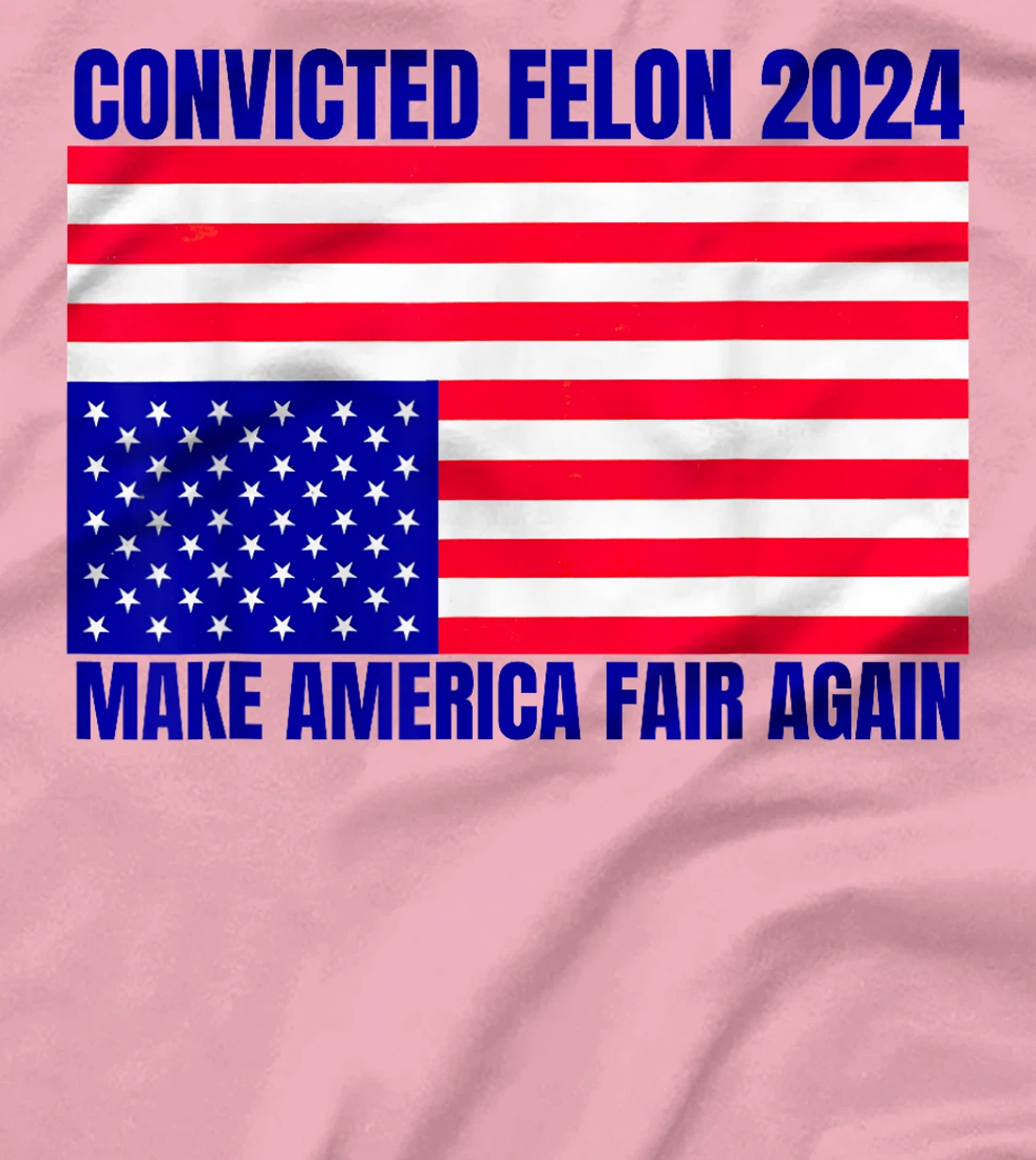 Trump 2024 Convicted Felon American Flag Distress T-Shirt