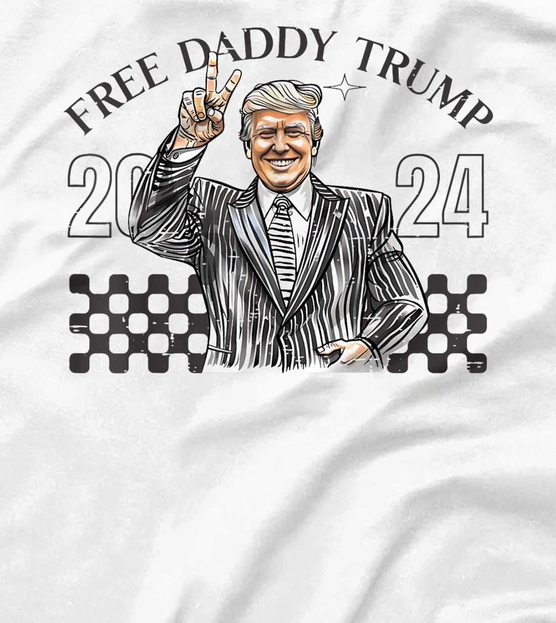 Free Daddy Trump 2024 Supporter Funny Trendy Women Men USA T-Shirt