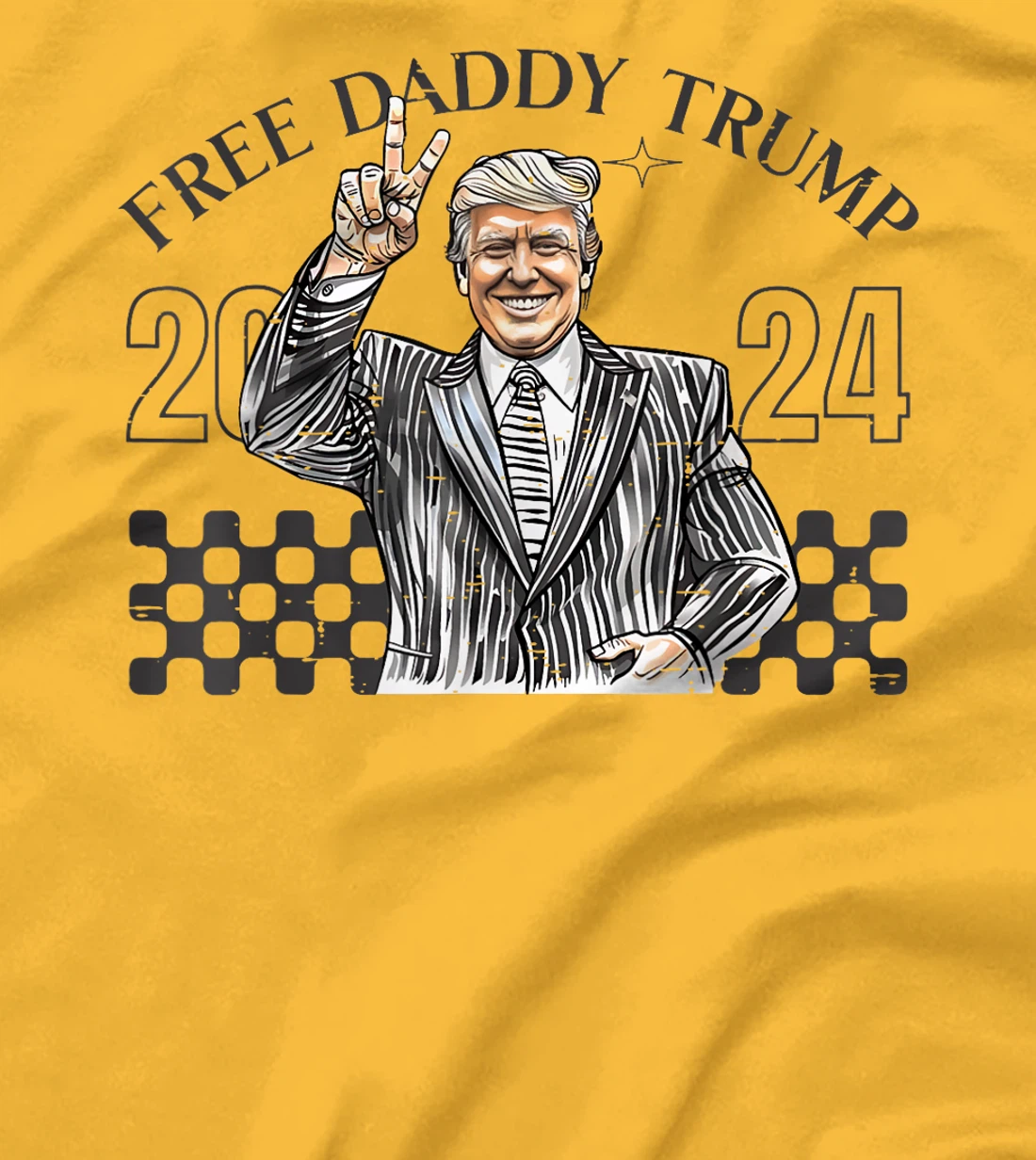 Free Daddy Trump 2024 Supporter Funny Trendy Women Men USA T-Shirt