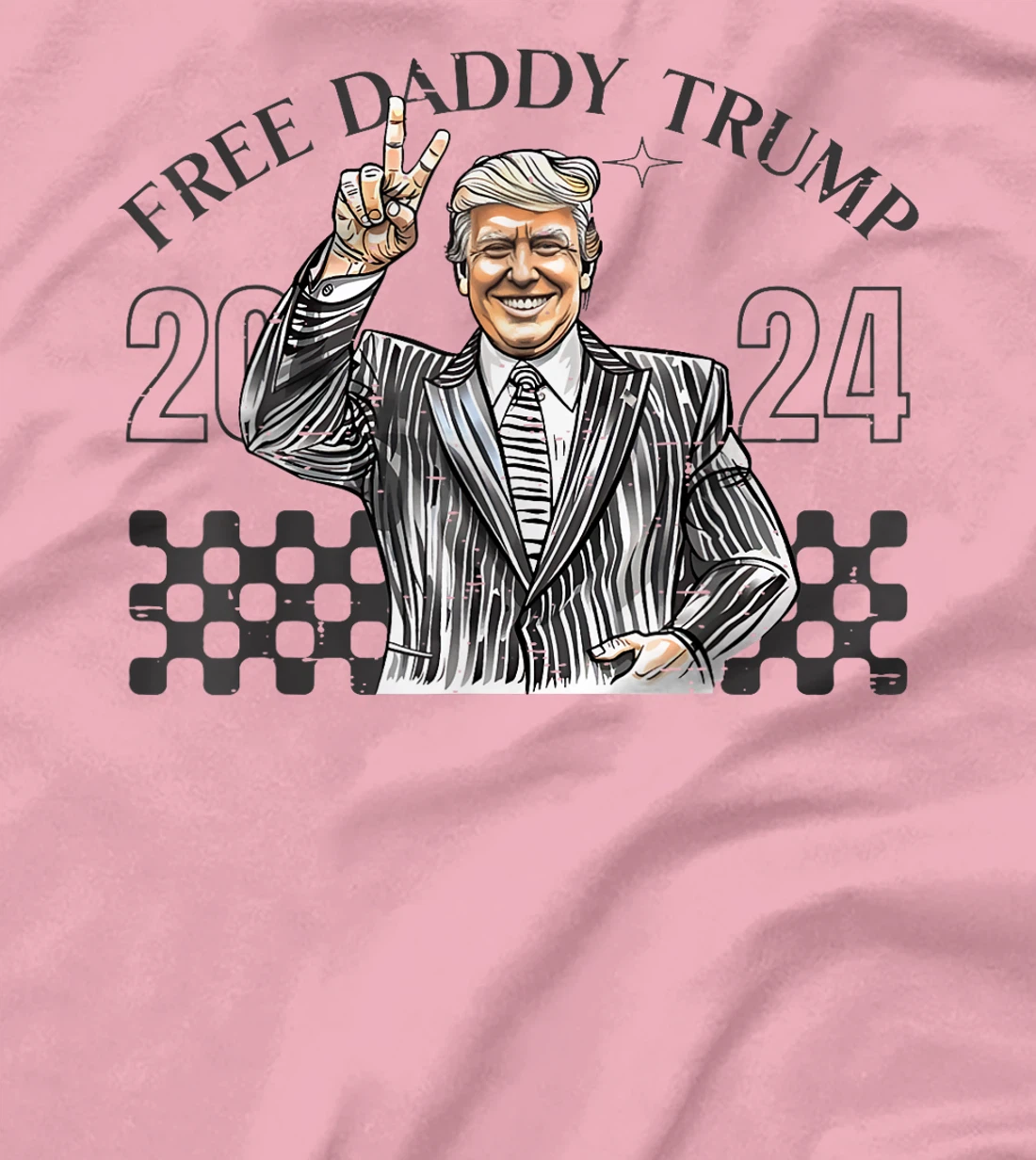 Free Daddy Trump 2024 Supporter Funny Trendy Women Men USA T-Shirt