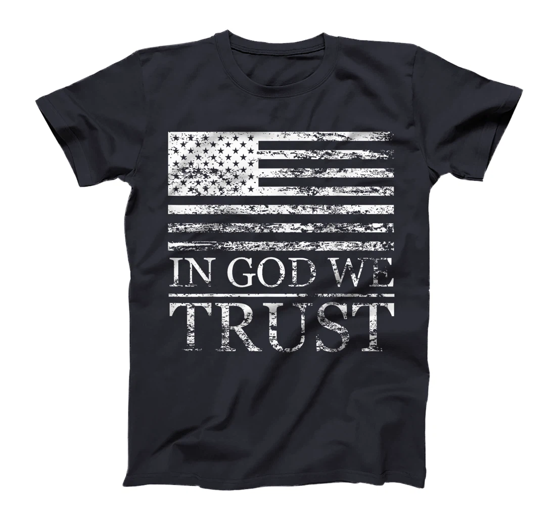 In God We Trust - Distressed Grunge American Flag USA Proud T-Shirt